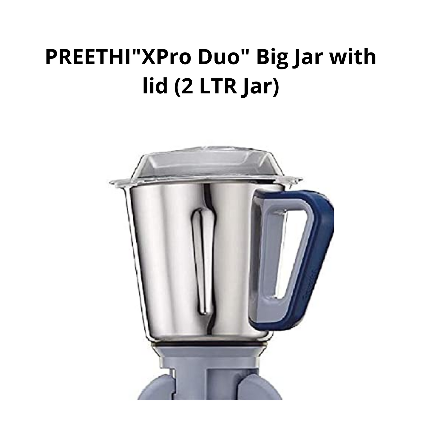 Touch N Feel Replacement PREETHI XPRO MGA-520 2-LITRE DUO JAR ONLY Mixer Juicer Jar (2000 ml)